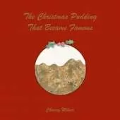 The Christmas Pudding That Became Famous