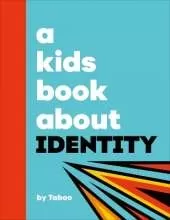 A Kids Book About Identity