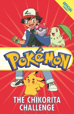 The Official Pokemon Fiction: The Chikorita Challenge: Book 14