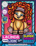 Lacinda the Lion Is a Super Unique Beast: An Empowering Social-Emotional Learning Book for Kids About Building Self-Esteem and Confidence