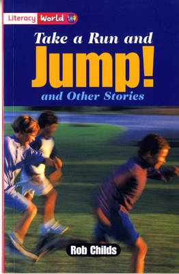 Literacy World Stage 2 Fiction: Take a Run and Jump (6 Pack)