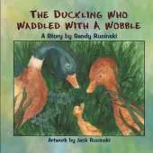 The Duckling Who Waddled with a Wobble