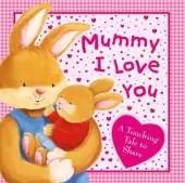 Mummy I Love You