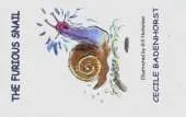 The Furious Snail