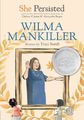 She Persisted: Wilma Mankiller