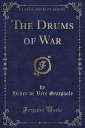 The Drums of War (Classic Reprint)