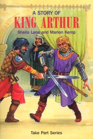 A Story of King Arthur