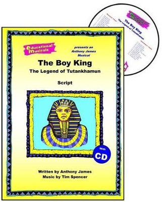 The Boy King: The Legend of Tutankhamun
