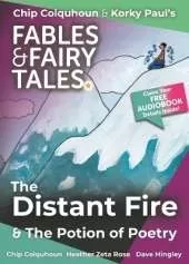 The Distant Fire and The Potion of Poetry