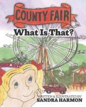 County Fair - What Is That?