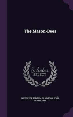 The Mason-Bees