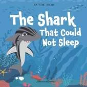 The Shark That Could Not Sleep: An Interactive Underwater Tale of Friendship, Bravery, and the Power of Trust
