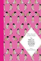 The Milly-Molly-Mandy Storybook: Macmillan Classics edition