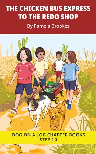 The Chicken Bus Express to the Redo Shop Chapter Book: Decodable Chapter Book Series for Students Learning to Read. For Developing Readers and Students with Dyslexia. (Step 10-Open Syllables, "Y" as Long "I," Advancing Two-Syllable Words)