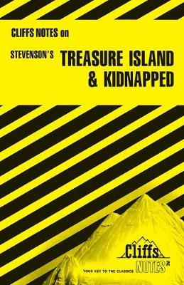 CliffsNotes on Stevenson's Treasure Island and Kidnapped