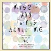 Myself and Things about Me: An Activity Journal