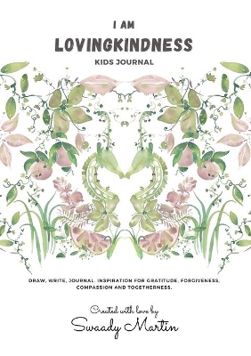 I am LovingKindness Journal: For Kids