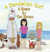 A Dandelion Girl: A Hero at the Beach