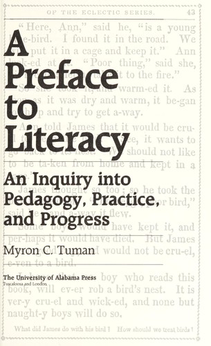 Preface to Literacy: An Inquiry Into Practice, Progress and Pedagogy