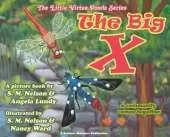 The Big X: A Community Comes Together