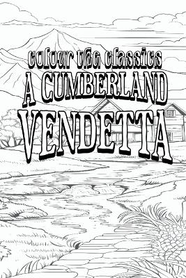 A Cumberland Vendetta