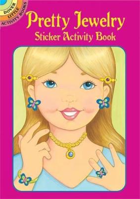 Pretty Jewelry Sticker Actity Bk: v.i