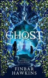 Ghost: A chilling story of the supernatural from the author of Witch