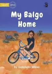 My Balgo Home - Our Yarning