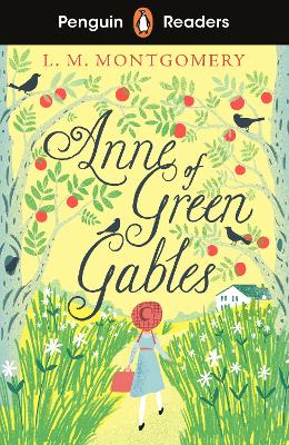 Penguin Readers Level 2: Anne of Green Gables (ELT Graded Reader): Abridged Edition