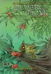 Silver and Plum and Other Stories