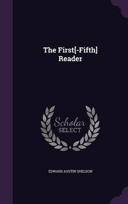 The First[-Fifth] Reader