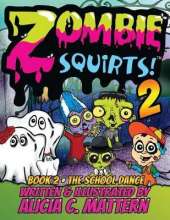 Zombie Squirts 2: The Dance