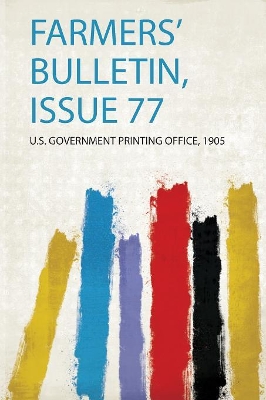 Farmers' Bulletin, Issue 77