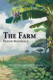 THE FARM: The Magic of Dreams and The Wonder of Wishes