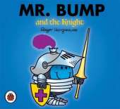 Mr Men and Little Miss: Mr Bump and the Knight