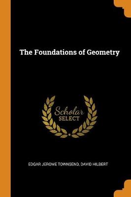 The Foundations of Geometry