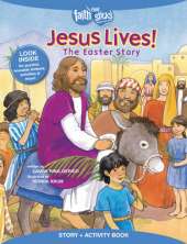 Jesus Lives! The Easter Story
