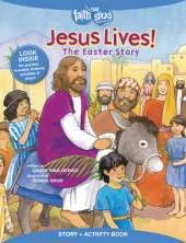 Jesus Lives! The Easter Story