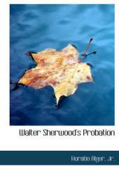 Walter Sherwood's Probation