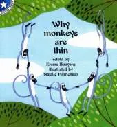 Why Monkeys are Thin