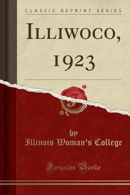 Illiwoco, 1923 (Classic Reprint)