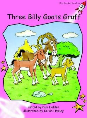 Red Rocket Readers: Pre-Reading Fiction Set A: Three Billy Goats Gruff (Reading Level 1/F&P Level A)