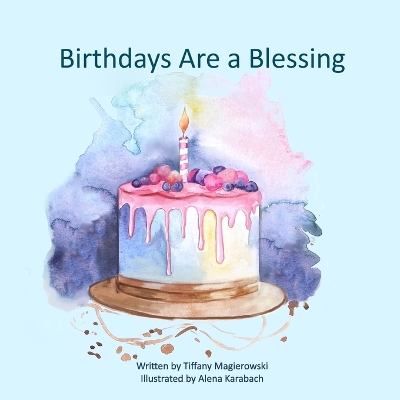 Birthdays Are a Blessing