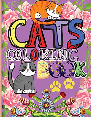 Cat Coloring Book: Simple and fun designs of cute Cats Kitten Coloring Book for Girls, Boys and All Kids Ages - Great Stress Relief