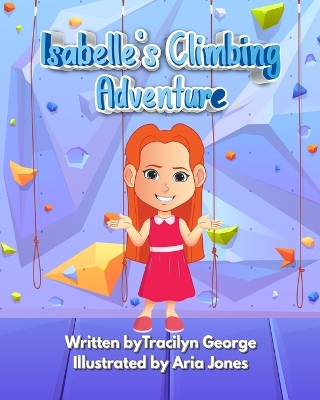 Isabelle's Climbing Adventure
