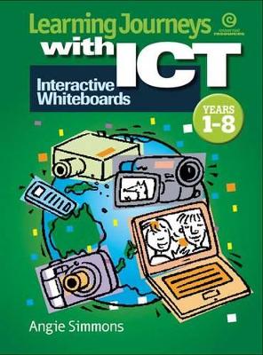 Learning Journeys with ICT: Interactive Whiteboards (Ys 1-8)