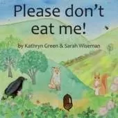 Please Don't Eat Me!