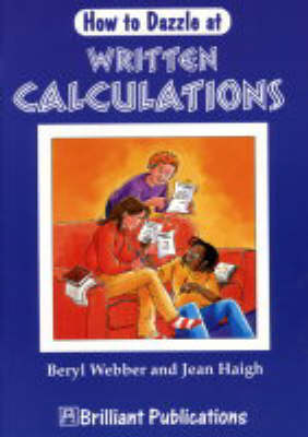 How to Dazzle at Written Calculations