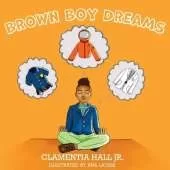 Brown Boy Dreams