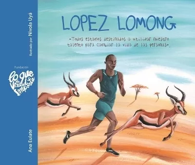Lopez Lomong - Todos estamos destinados a utilizar nuestro talento para cambiar la vida de las personas (Lopez Lomong - We Are All Destined to Use Our Talent to Change People's Lives): Todos estamos destinados a utilizar nuestro talento para cambiar la vi